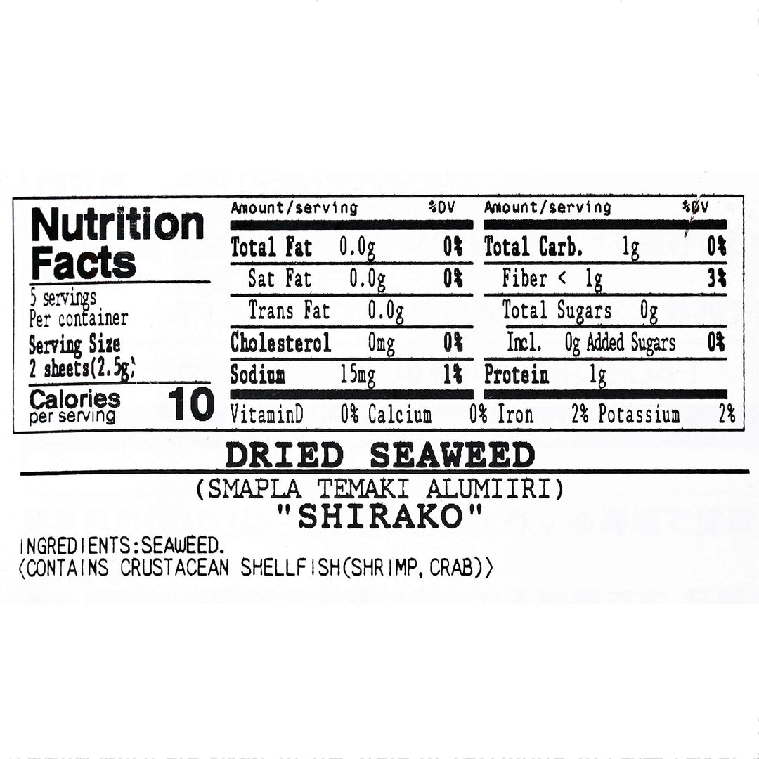 A nutrition label for Shirako Temaki Nori Seaweed for Hand Rolls (10 Sheets) by Shirako.
